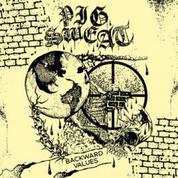 Pig Sweat - Backward values LP