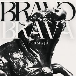 Promaja - Bravo brava LP
