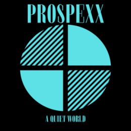 Prospexx - A quiet world 12