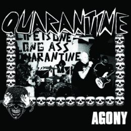 Quarantine - Agony LP