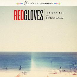 Red Gloves - Lucky you! 7