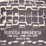 Ruidosa Inmundicia - Huellas de odio 7