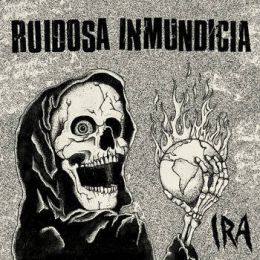 Ruidosa Inmundicia - Ira LP