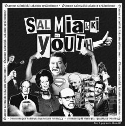 Salmiakki Yöuth - Otamme Salmiakki Takaisin Sydämiimme 10"