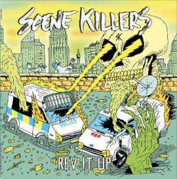 Scene Killers - Rev It Up LP