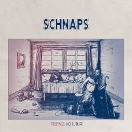Schnaps - Freitags: No future LP