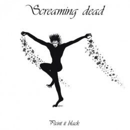 Screaming Dead - Paint it black 7