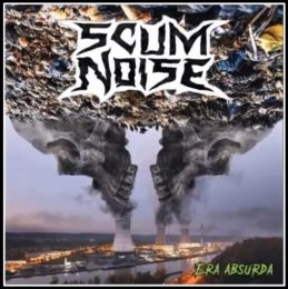 Scum Noise - Era absurda LP