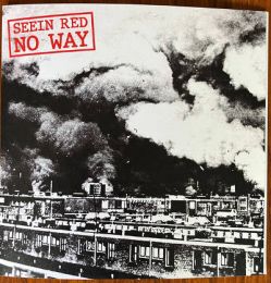 Seein Red / No Way - Split 7