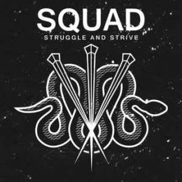 Squad - Struggle and strive 7