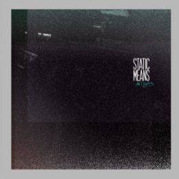 Static Means - No lights LP