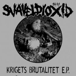 Svaveldioxid - Krigets brutalitet EP 7