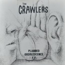 Crawlers, The - Planned obsolescence LP