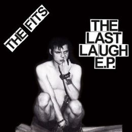 Fits, The - Last laugh EP 7