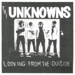 Unknowns, The - Looking from the outside LP