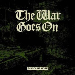 The War Goes On - Discount hope EP 7