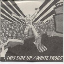 This Side Up / White Frogs - Split 7