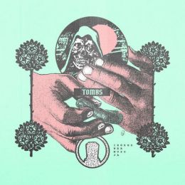 Tombs - Irgendwer muss ja LP
