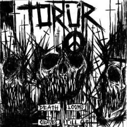 Tortür - Death loom graves fill 7