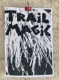 Trail Magic #13 - Hiking Fanzine