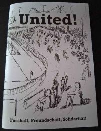 United! - Fussball, Freundschaft, Solidarität