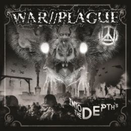 War//Plague  - Into The Depths LP