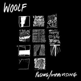 Woolf - Posing/Improvising LP