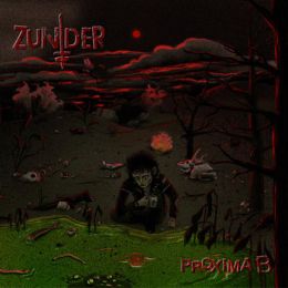 Zunder - Proxima B LP