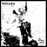 Rotura - Al otro lado LP Rotura - Al otro lado LP