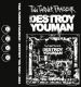 Tina Turner Fraiseur - Destroy You Man Tape