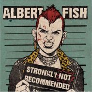 Albert Fish - Strongly not recommended LP