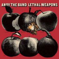 Andy The Band - Lethal weapons LP