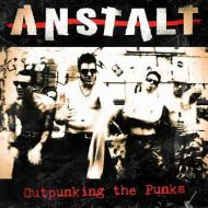 Anstalt - Outpunking the Punks LP
