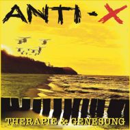 Anti-X - Therapie & Genesung LP