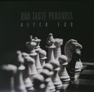 Bad Taste Paranoia - Alter Ego LP