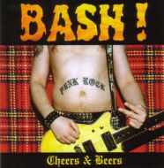 Bash! - Cheers & beers LP