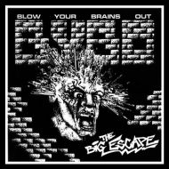 Blow Your Brains Out - The big escape LP
