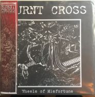Burnt Cross - Wheels Of Misfortune LP