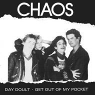Chaos - Day doult / Get out of my pocket 7