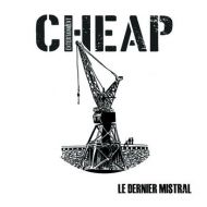 Cheap Entertainment - Le dernier mistral LP