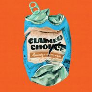 Claimed Choice - s/t LP