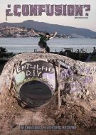 Confusion #38 - International Skateboard Magazine Confusion #38 - International Skateboard Magazine