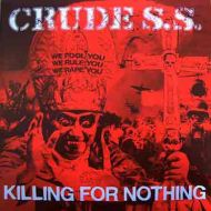 Crude SS - Killing for nothing LP