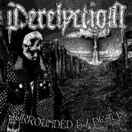Derelyction - Surrounded by death LP