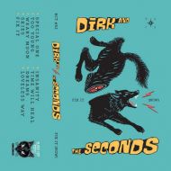 Dirk and the Seconds - Fix it (now) Tape