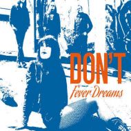 Dont - Fever dreams LP