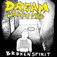 Dream Warriors - Broken spirit LP