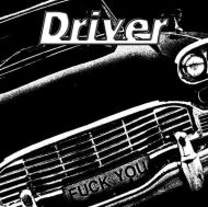 Driver - Fuck You 7