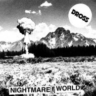 Dross - Nightmare world LP
