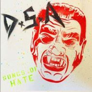 D.S.A. - Songs of hate LP